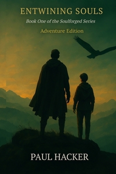 Paperback Entwining Souls: Book One of the Soulforged Series Book