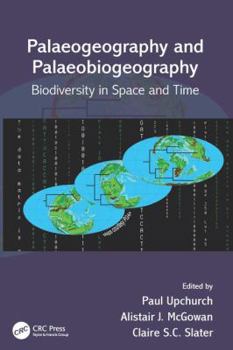 Paperback Palaeogeography and Palaeobiogeography: Biodiversity in Space and Time Book