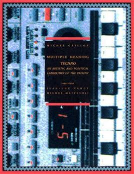 Paperback Techno: An Artistic and Political Laboratory of the Present Book