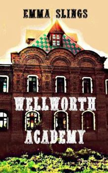 Paperback Wellworth Academy Book