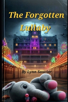 Paperback The Forgotten Lullaby Book