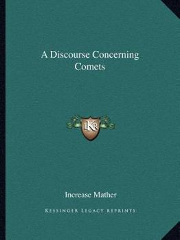 A Discourse Concerning Comets