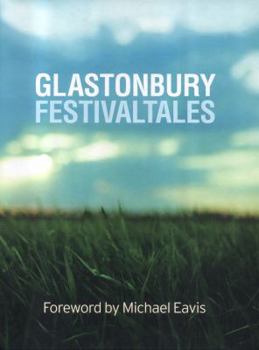 Paperback Glastonbury Festival Tales Book