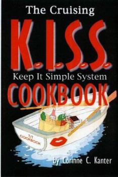 Hardcover The Cruising K.I.S.S. Cookbook Book