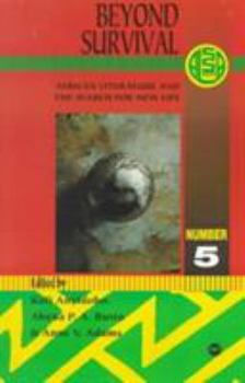 Paperback Beyond Survival: African Literature & the Search for New Life (Ala Annuals Series) Book