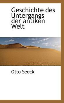 Paperback Geschichte Des Untergangs Der Antiken Welt [German] Book