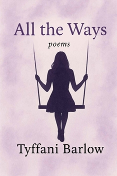 Paperback All the Ways Book