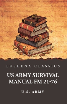 Paperback US Army Survival Manual FM 21-76 Book