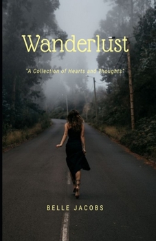 Paperback WANDERLUST (A Collection of Hearts and Thoughts) Book
