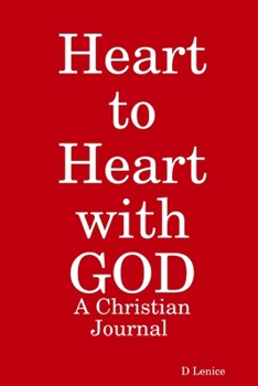 Heart to Heart with God: A Christian Journal