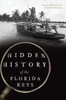 Paperback Hidden History of the Florida Keys Book