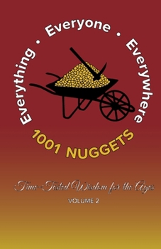 1001 Nuggets: Volume 2: Time-Tested Wisdom for the Ages