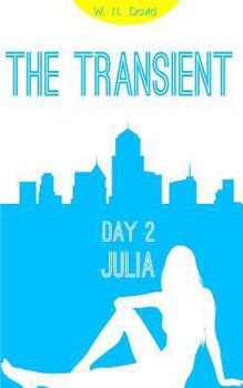 Paperback The Transient: Day 2: Julia Book