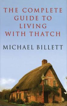 Hardcover The Complete Guide to Living with Thatch Book