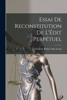 Paperback Essai de Reconstitution de L'Édit Perpétuel Book