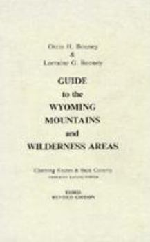 Hardcover Guide to the Wyoming Mountain and Wilderness Areas 3rd. Book