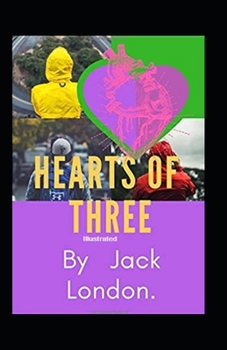 Paperback Hearts of Three Illustrated Book