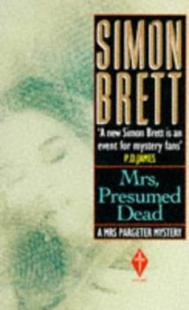 Mrs. Presumed Dead First US edition by Brett, Simon published by Scribner Hardcover - Book #2 of the Mrs Pargeter