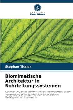 Paperback Biomimetische Architektur in Rohrleitungssystemen [German] Book