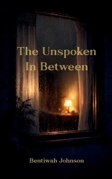 Paperback The Unspoken In Between Book