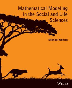 Paperback Mathematical Modeling in the Social and Life Sciences Book