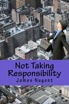 Paperback Not Taking Responsibility Book
