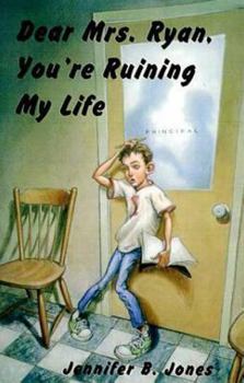 Hardcover Dear Mrs. Ryan, You're Ruining My Life Book
