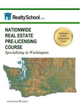 Paperback Nationwide Real Estate Pre-Licensing Course: Specializing in Washington: 60-Hour Fundamentals Course Book