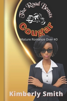Paperback The Road Beasts: Cougar: Mature Romance Over 40 Book