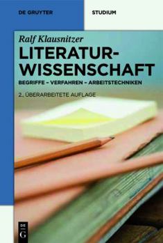 Paperback Literaturwissenschaft: Begriffe - Verfahren - Arbeitstechniken [German] Book