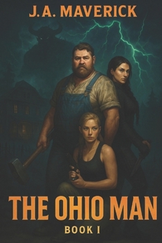 The Ohio Man Book I