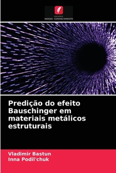 Paperback Predição do efeito Bauschinger em materiais metálicos estruturais [Portuguese] Book