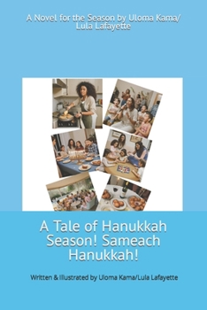 Paperback A Tale of Hanukkah Season! Hanukkah Sameach! Book