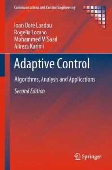 Paperback Adaptive Control: Algorithms, Analysis and Applications Book