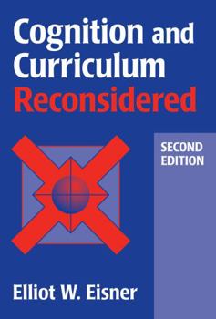 Paperback Cognition and Curriculum Reconsidered Book