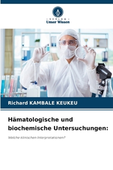 Hämatologische und biochemische Untersuchungen (German Edition)