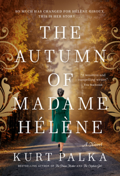 The Autumn of Madame Hélène: A Novel
