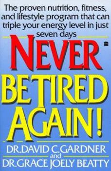 Paperback Never Be Tired Again! Book