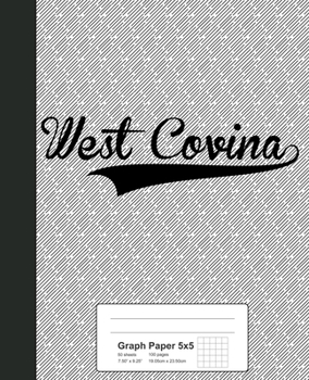 Paperback Graph Paper 5x5: WEST COVINA Notebook Book