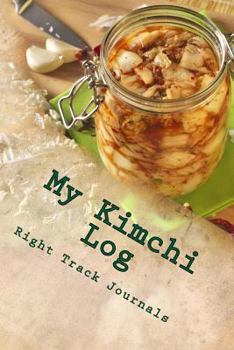 Paperback My Kimchi Log Book