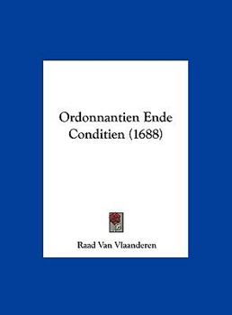 Hardcover Ordonnantien Ende Conditien (1688) [Chinese] Book