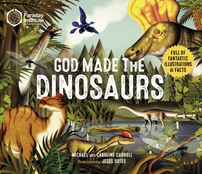 Hardcover God Made the Dinosaurs Book