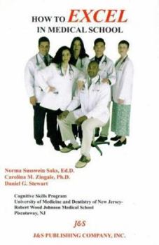 Paperback How to Excel in Medical School Book