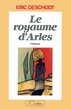 Paperback Le royaume d'Arles [French] Book