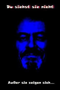 Paperback Du siehst sie nicht.: Außer sie zeigen sich... [German] Book