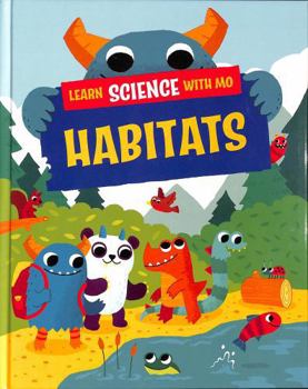 Learn Science with Mo: Habitats