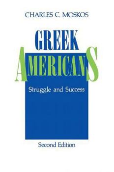 Paperback Greek Americans: Struggle and Success Book