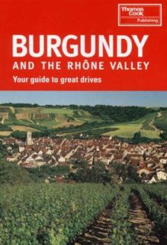 Paperback Burgundy and the Rhone Valley (Signpost Guides) Book