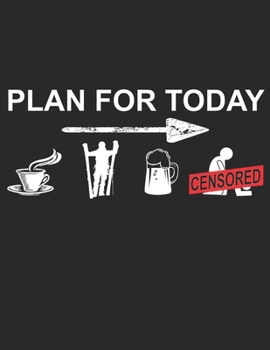 Trainingsbuch für Skifahrer: Stetige Verbesserung mit diesem Trainigstagebuch ? Vorlage für über 100 Trainigstage ? Planen, üben, umsetzen ? A4+ Format ? Motiv: Ski - Plan for today (German Edition)