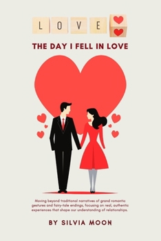 Paperback Love: The Day I Fell In Love Book